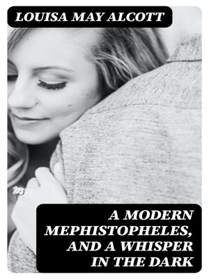 cover image of A Modern Mephistopheles, and a Whisper in the Dark